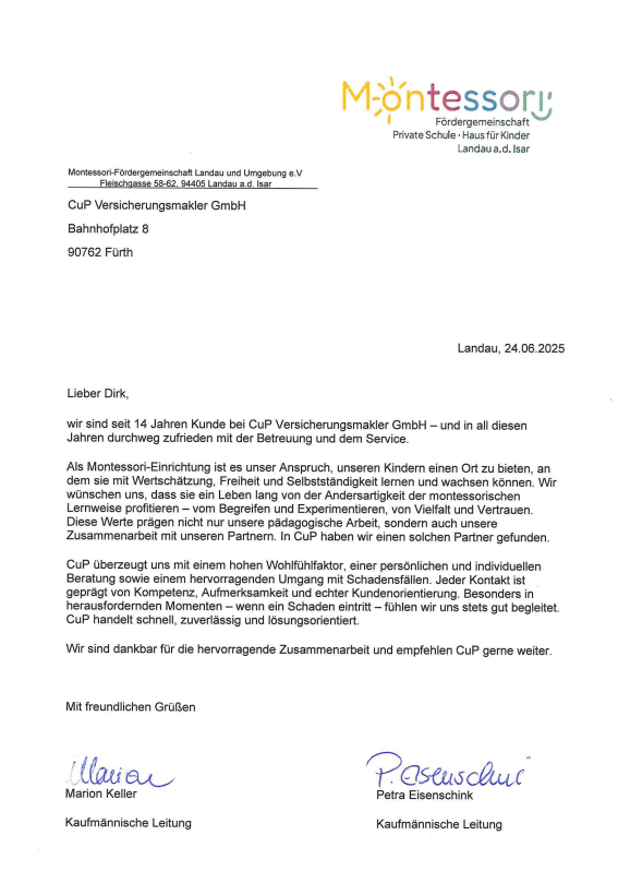 ,,…CuP überzeugt uns mit einem hohen Wohlfühlfaktor, einer persönlichen und individuellen Beratung sowie einem hervorragenden Umgang mit Schadensfällen.“